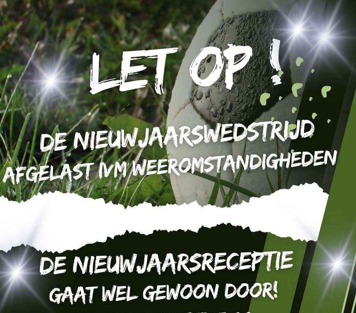 De nieuwjaarswedstrijd van OVV vandaag gaat ivm de weersomstandigheden helaas niet door